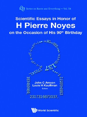cover image of Scientific Essays In Honor of H Pierre Noyes On the Occasion of His 90th Birthday